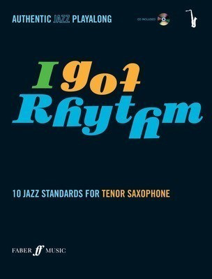 I Got Rhythm - Tenor Sax/CD - Tenor Saxophone Andy Hampton Faber Music /CD