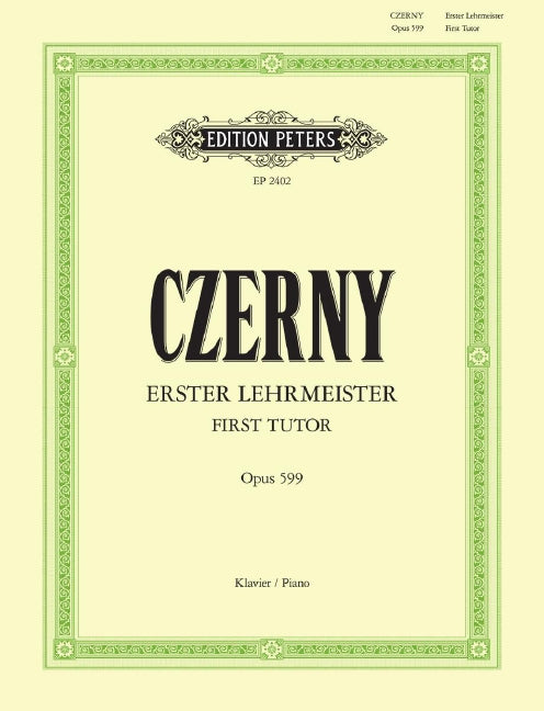 Czerny - First Tutor Op599 - Piano Solo - Peters EP2402
