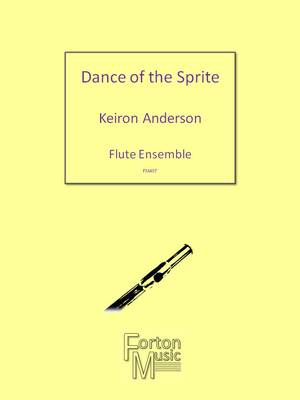 Dance Of The Sprite - Flute Ensemble/Choir - Keiron Anderson - Flute Forton Music Score/Parts