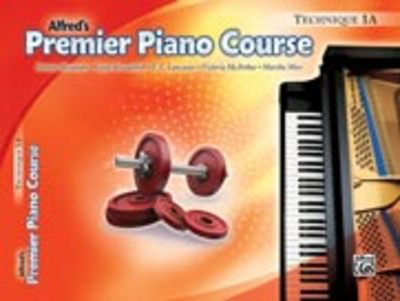Premier Piano Course, Technique 1A - Dennis Alexander|E. L. Lancaster|Gayle Kowachykl|Martha Mier|Victoria McArthur - Piano Alfred Music