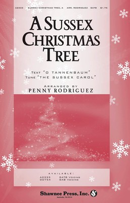 A Sussex Christmas Tree - SATB Penny Rodriguez Shawnee Press Choral Score Octavo