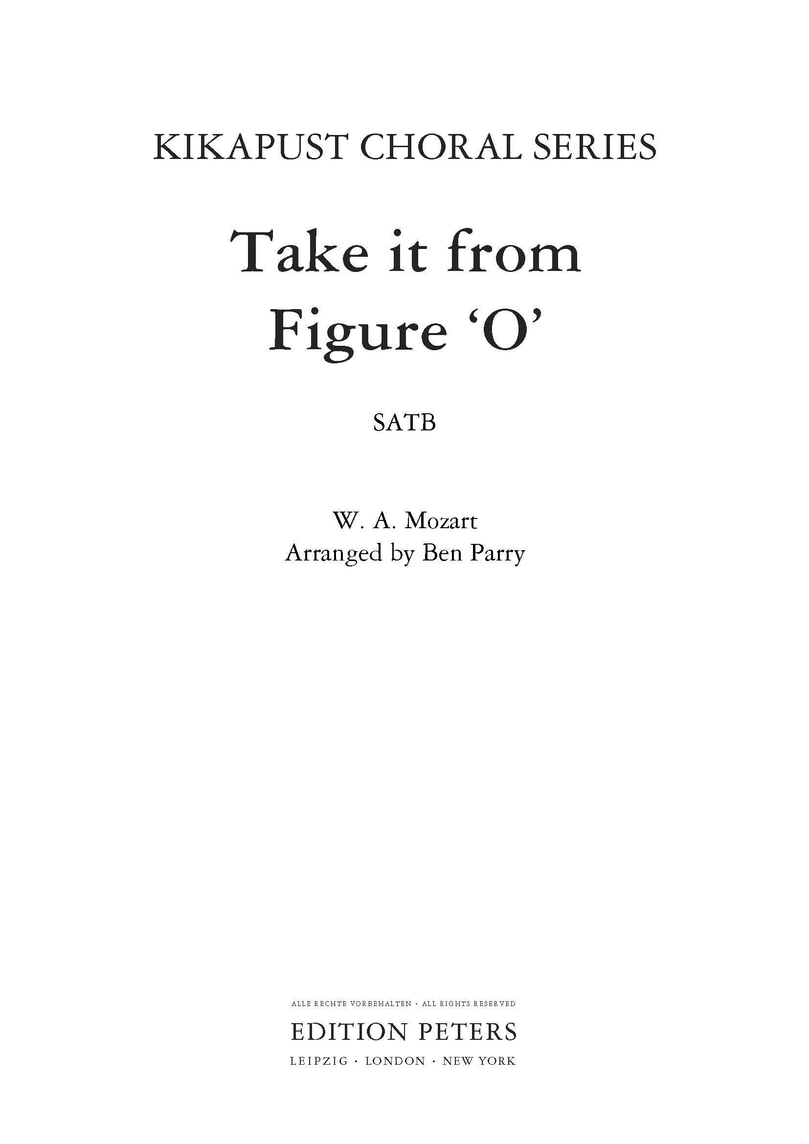 Mozart - Take It From Figure 'O' - SATB Vocal Score (Digital Download)
