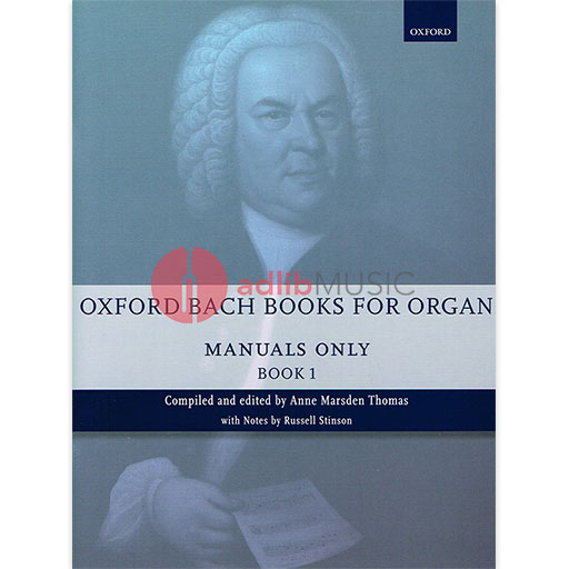 Bach - Oxford Bach Books for Organ: Manuals Only Book 1 Grades 2-5 - Organ Solo Oxford 9780193386730