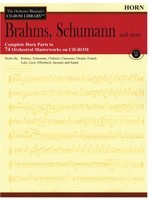 Brahms, Schumann & More - Volume 3 - The Orchestra Musician's CD-ROM Library - Horn - Johannes Brahms|Robert Schumann - French Horn Hal Leonard CD-ROM