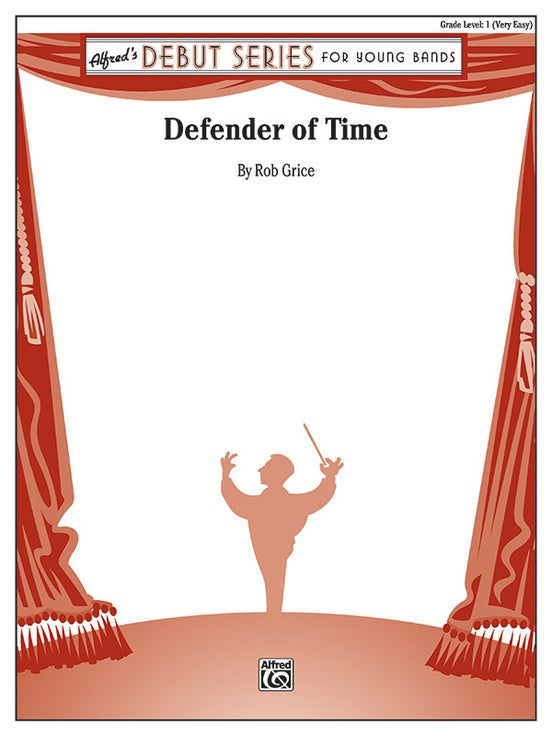 Defender of Time - Concert Band Conductor Score & Parts (Digital Download)