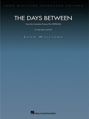 The Days Between - Oboe with Piano Reduction - John Williams - Oboe Hal Leonard