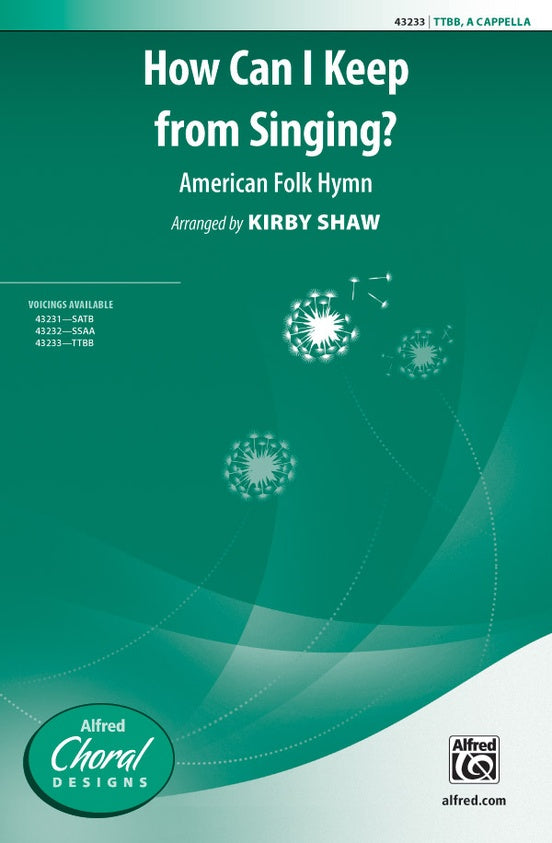 How Can I Keep from Singing? – TTBB, a cappella (Digital Download)