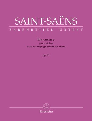 Havanaise for Violin and Piano Op 83