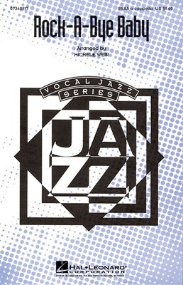 Rock-A-Bye Baby - SSAA Michele Weir Hal Leonard Choral Score Octavo