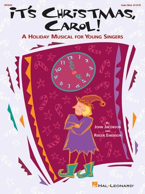 It's Christmas, Carol! - A Holiday Musical for Young Singers - John Jacobson|Roger Emerson - Hal Leonard ShowTrax CD CD