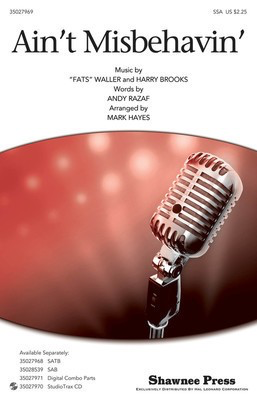 Ain't Misbehavin' - Andy Razaf|Harry Brooks - SSA Mark Hayes Shawnee Press Choral Score Octavo