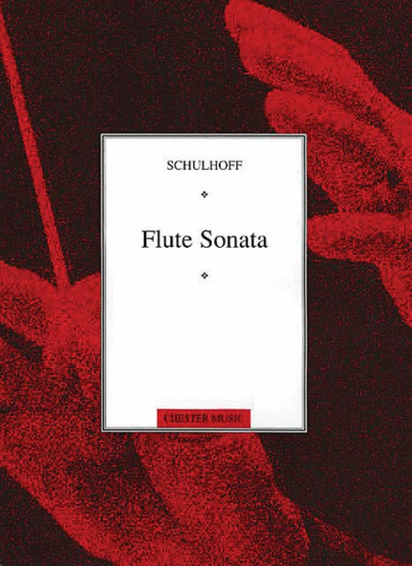 Schulhoff - Flute Sonata - Flute/Piano Accompaniment Chester CH01555