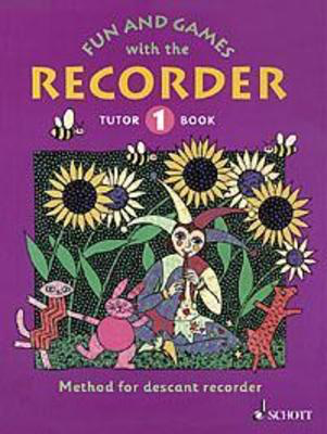 Fun and Games with the Recorder, Tutor Book 1 - Method for descant recorder - Descant Recorder Gerhard Engel|Gudrun Heyens|Hans-Martin Linde|Konrad Huenteler Schott Music