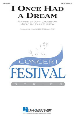 I Once Had a Dream - John Jacobson|John Purifoy - SAB Hal Leonard Choral Score Octavo