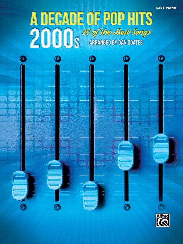 Decade of Pop Hits 2000s Easy Piano