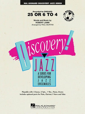25 or 6 to 4 - Discovery Jazz Ensemble - Lamm - Paul Murtha Hal Leonard Score/Parts