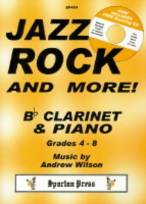 Jazz, Rock and More! - Andrew Wilson - Clarinet Spartan Press