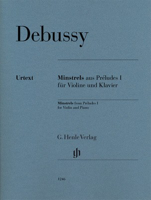 Minstrels from Preludes 1 - for Violin and Piano - Claude Debussy - Violin G. Henle Verlag