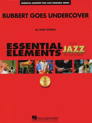 Bubbert Goes Undercover - Mike Steinel Hal Leonard Score/Parts/CD