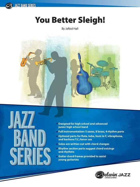 You Better Sleigh! – Jazz Ensemble Conductor Score & Parts (Digital Download)