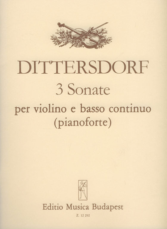 Dittersdorf - 3 Sonatas - Violin/Basso Continuo EMB Z12292