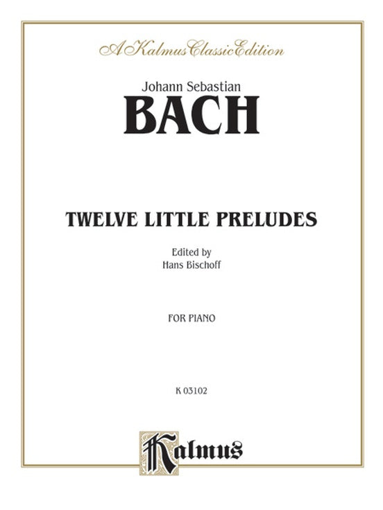 Bach - Twelve Little Preludes - Piano Solo (Digital Download)