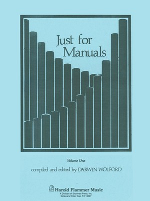 Just for Manuals, Vol. I  Organ Collection
