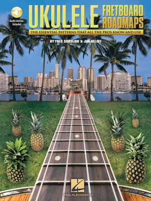 Fretboard Roadmaps - Ukulele - The Essential Patterns That All the Pros Know and Use - Ukulele Fred Sokolow|Jim Beloff Hal Leonard Ukulele TAB /CD