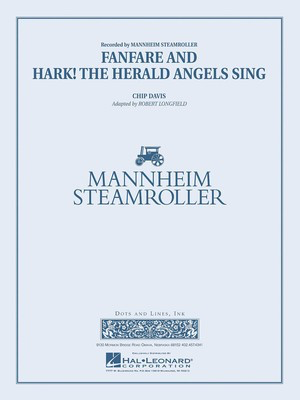 Fanfare and Hark! The Herald Angels Sing - Mannheim Steamroller Concert Band - Chip Davis|Robert Longfield Mannheim Steamroller Score/Parts