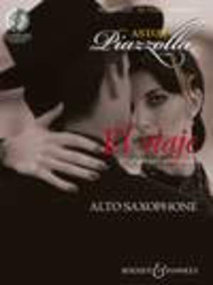 El viaje - 14 tangos and other pieces - Astor Piazzolla - Alto Saxophone Boosey & Hawkes /CD-ROM