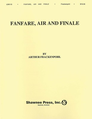 Arthur Frackenpohl: Fanfare, Air And Finale - Saxophone Hal Leonard Saxophone Quartet