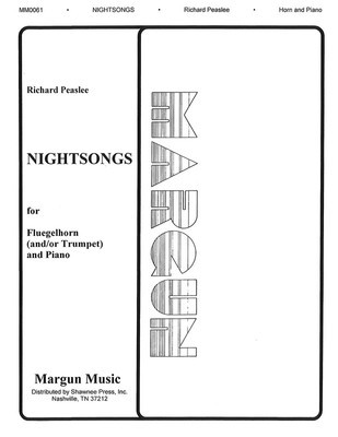 Nightsongs - for Flugelhorn and/or Trumpet and Piano - Richard Peaslee - Flugelhorn|Trumpet Margun Music