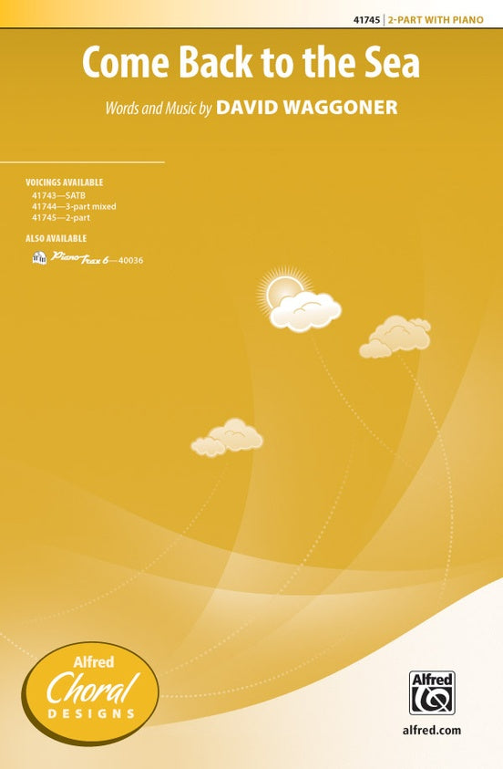 Come Back to the Sea – 2-Part Choral Octavo (Digital Download)