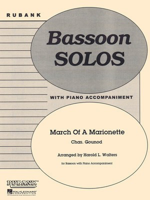 March of a Marionette - Bassoon Solo with Piano - Grade 2.5 - Charles Gounod - Bassoon Harold Walters Rubank Publications