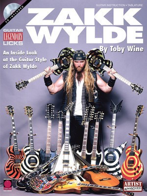 Zakk Wylde - Legendary Licks - Guitar Toby Wine Cherry Lane Music Guitar TAB /CD