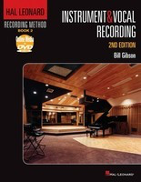 Hal Leonard Recording Method - Book 2 - Instrument & Vocal Recording - 2nd Edition - Bill Gibson Hal Leonard /DVD-ROM