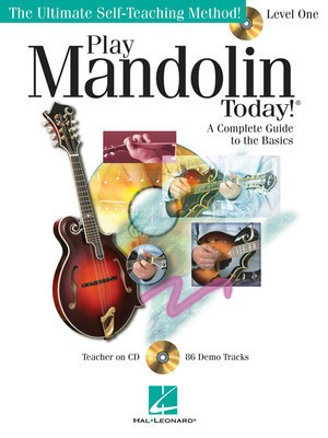 Play Mandolin Today! - Level 1 - A Complete Guide to the Basics The Ultimate Self-Teaching Method! - Mandolin Douglas Baldwin Hal Leonard /CD