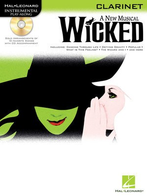 Wicked - Clarinet Play-Along Pack - Stephen Schwartz - Clarinet Hal Leonard /CD