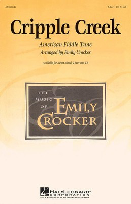 Cripple Creek - 2-Part Emily Crocker Hal Leonard Choral Score Octavo