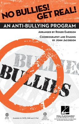 No Bullies! Get Real! - An Anti-Bullying Program - SATB Roger Emerson Hal Leonard Choral Score Octavo