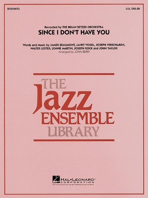 Since I Don't Have You - James Beaumont|Janet Vogel|Joseph Verscharen - John Berry Hal Leonard Score/Parts