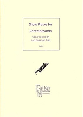Show Pieces for Contrabassoon - Contrabassoon and Bassoon Trio - Contra Bassoon Robert Rainford Forton Music