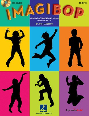 ImagiBOP - Creative Movement and Songs for Grades K-2 - John Jacobson - Hal Leonard Softcover/CD