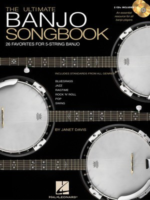 The Ultimate Banjo Songbook - 26 Favorites Arranged for 5-String Banjo - Banjo Janet Davis Hal Leonard Banjo TAB with Lyrics & Chords /CD