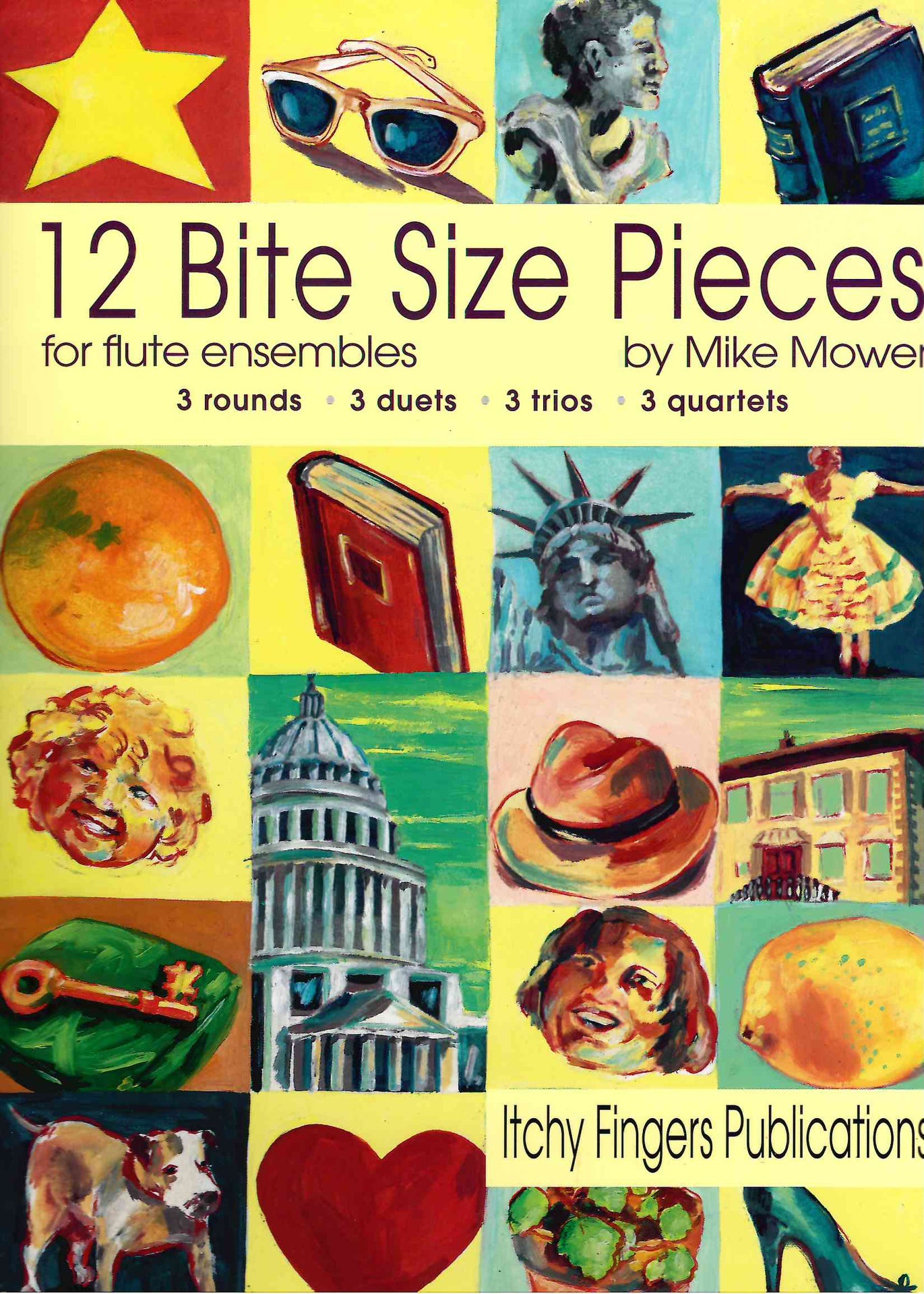 Mower - 12 Bite Size Pieces - Flute Ensemble Itchy Fingers Publications IFP031