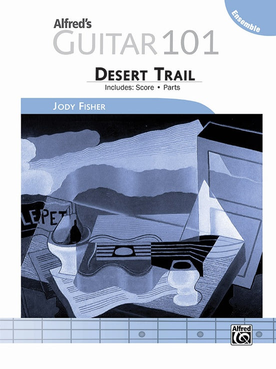 Alfred's Guitar 101, Ensemble: Desert Trail - Guitar Ensemble (Digital Download)