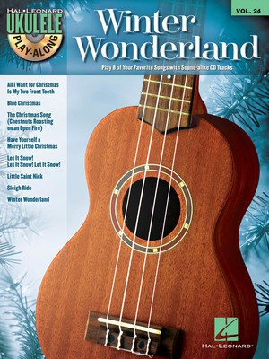 Winter Wonderland - Ukulele Play-Along Volume 24 - Ukulele Hal Leonard /CD