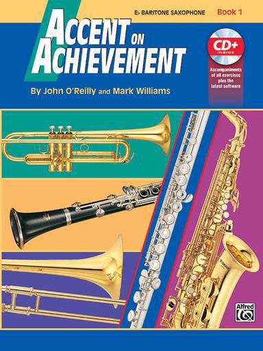 Accent on Achievement, Book 1 - Eb Baritone Saxophone - John O'Reilly|Mark Williams - Baritone Saxophone Alfred Music /CD