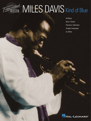 Miles Davis - Kind of Blue - Trumpet Hal Leonard Transcribed Score