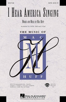 I Hear America Singing - Mac Huff - Hal Leonard ShowTrax CD CD